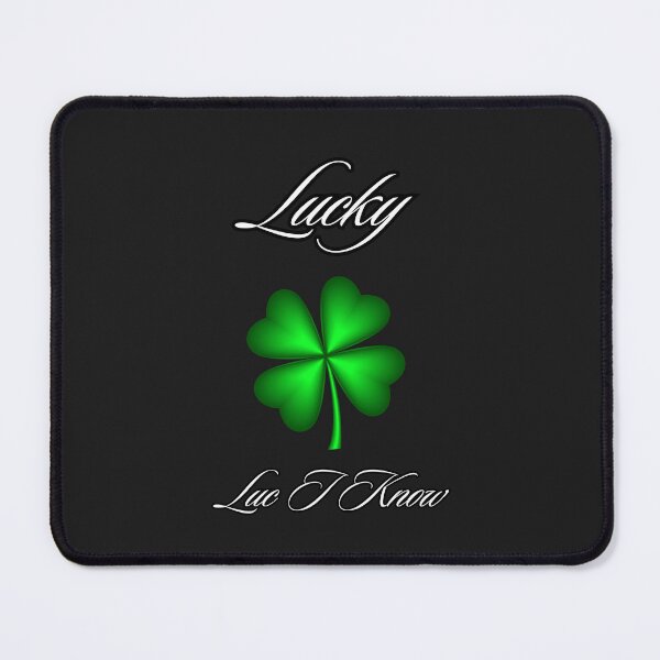 Item preview, Lucky Luc I Know designed and sold by TriRonics.