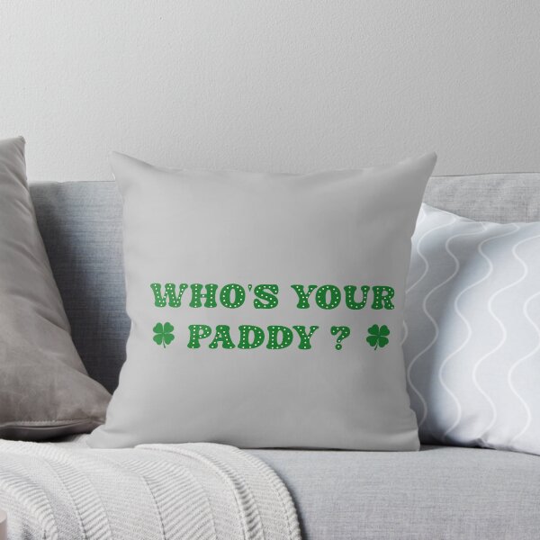 Item preview, Who's Your Paddy 2026 Funny Quote St. Patrick's Day designed and sold by mjohnson9.