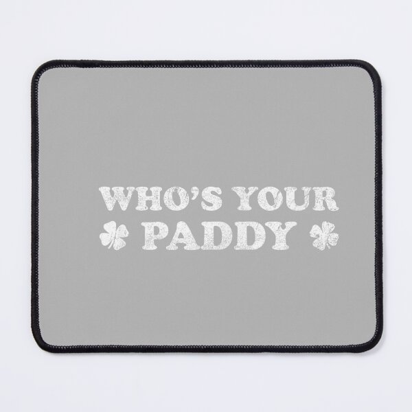 Item preview, Who's Your Paddy 2026 Funny St. Patrick's Day designed and sold by GreggRoss.
