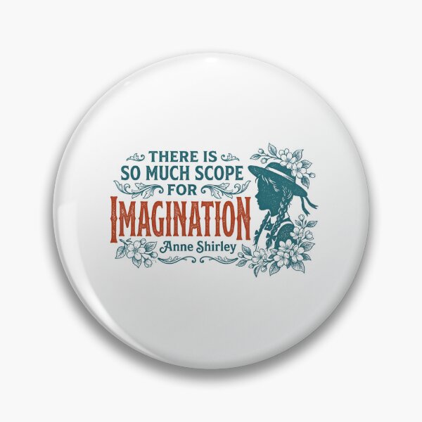Item preview, There Is So Much Scope For Imagination Anne Shirley Quote Vintage designed and sold by Fenay Designs.
