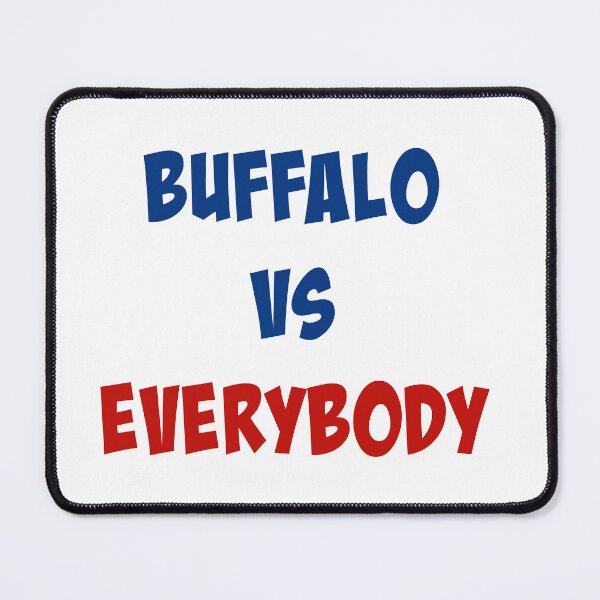 Item preview,   BUFFALO VS EVERYBODY designed and sold by binmaster3000.