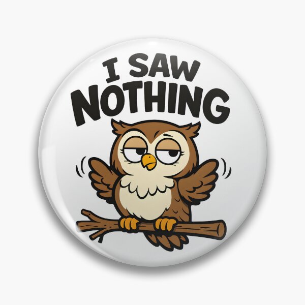 Item preview, Funny Owl Shirt – I Saw Nothing – Sarcastic Owl Humor designed and sold by bazstees54.