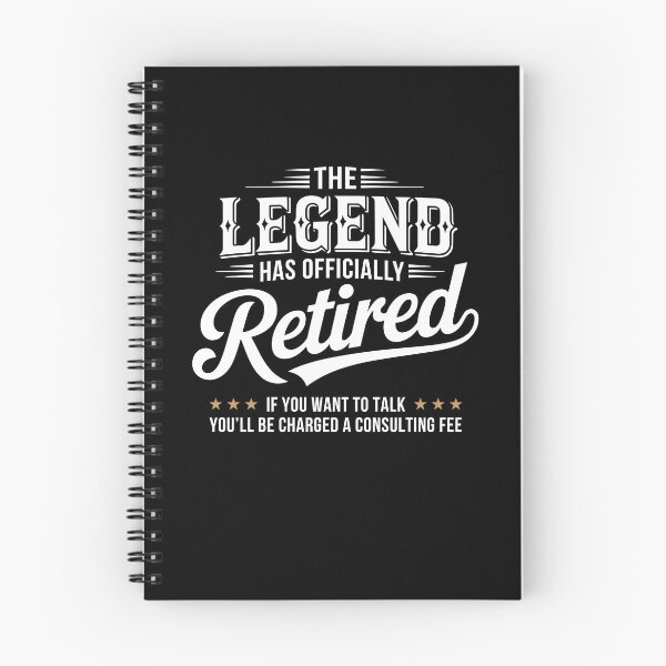 Item preview, The Legend Has Officially Retired If You Want To Talk You'll Be Charged A Cousulting Fee designed and sold by b3ida-zl.