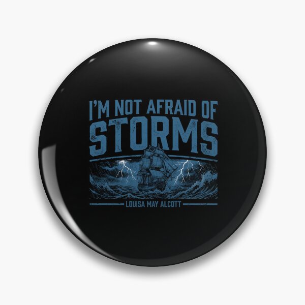 Item preview, I'm Not Afraid Of Storms Louisa May Alcott Little Women designed and sold by Fenay Designs.