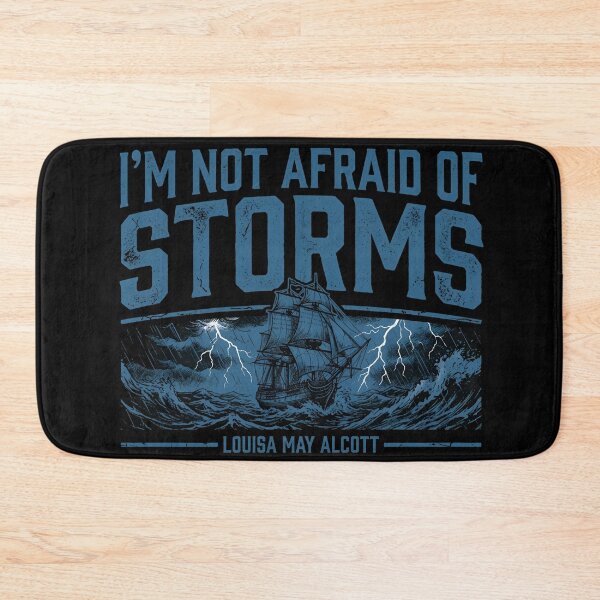 Item preview, I'm Not Afraid Of Storms Louisa May Alcott Little Women designed and sold by Fenay Designs.