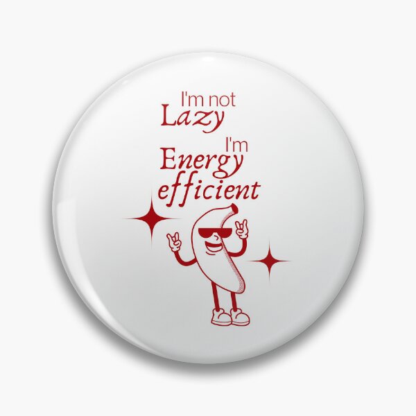 Item preview, ENERGY EFFICIENT designed and sold by SWETA HALDER.