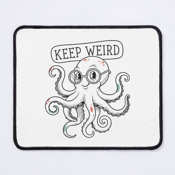 Item preview, Keep Weird - Local Chapter Octopus Design designed and sold by FiveBlessings.