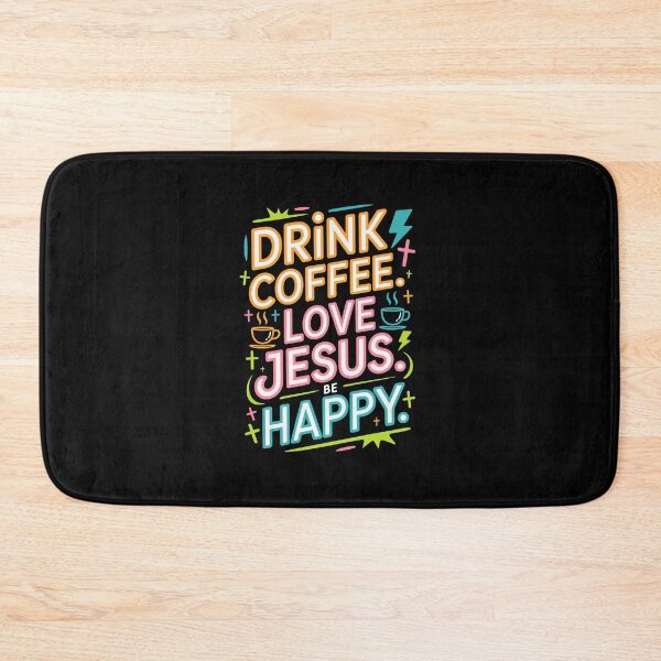 Item preview, Drink Coffee Love Jesus Be Happy designed and sold by jkrphoto.
