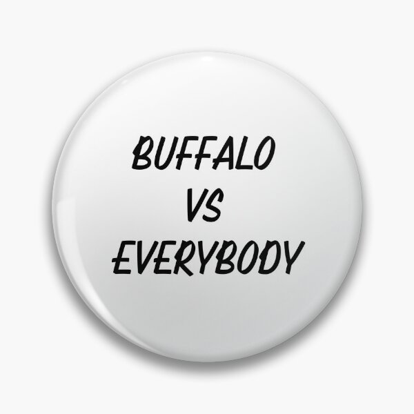 Item preview,  BUFFALO VS EVERYBODY designed and sold by binmaster3000.