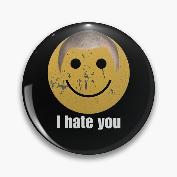 Item preview, Distressed Smiley I Hate You - Funny Harry Meme designed and sold by sapnaela.