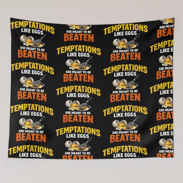 Item preview, Temptations Like Eggs Are Meant To Be Beaten Funny Motivation Humor Design designed and sold by TeeTimeTreasure.