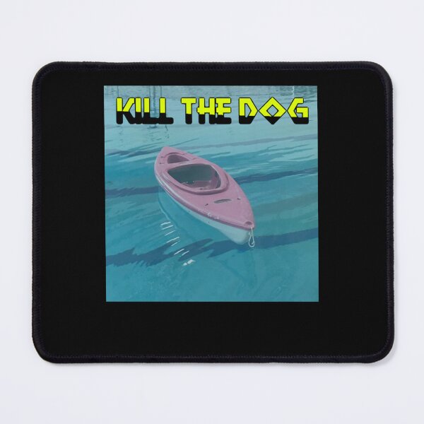 Item preview, KILL THE DOG designed and sold by JussevDesign.