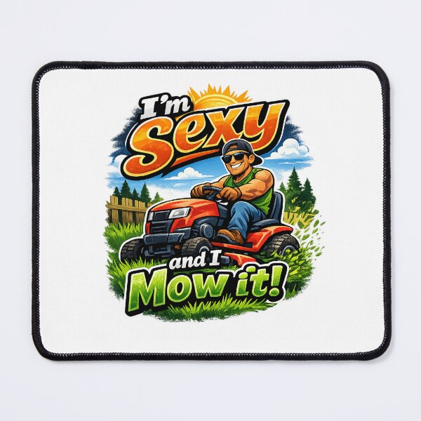 Item preview, I’m Sexy and I Mow It Graphic Tee – Fun Unisex T-Shirt for Lawn Lovers designed and sold by MoolokaiApperal.