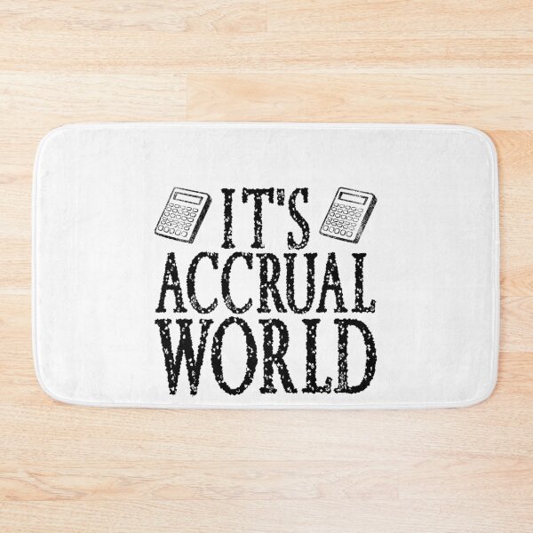 Item preview, CPA It's Accrual World designed and sold by TeesYouWant.