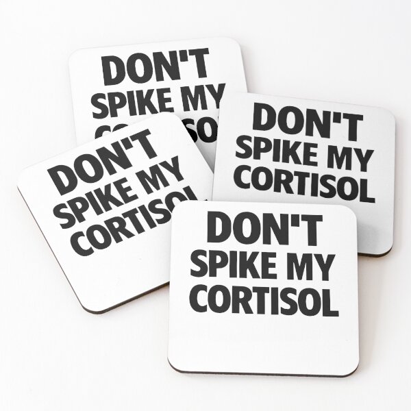 Item preview, Don't Spike My Cortisol Funny Stress Quote designed and sold by RDGNR.
