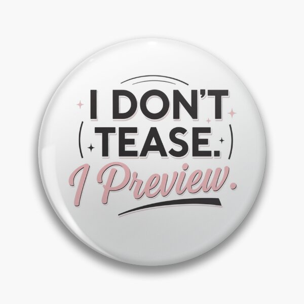 Item preview, I Don’t Tease, I Preview – Premium Unisex Graphic T-Shirt designed and sold by MoolokaiApperal.