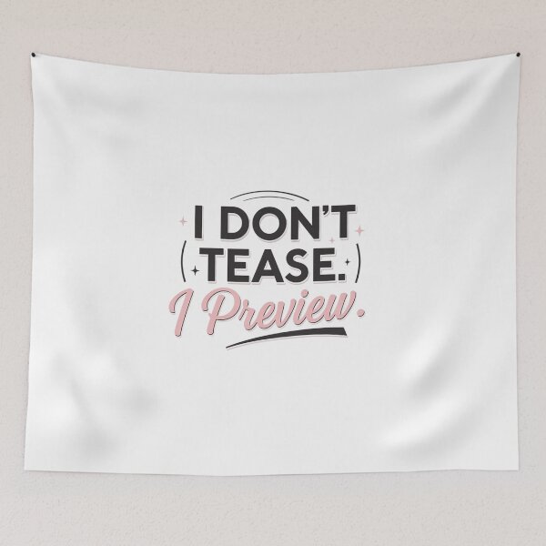 Item preview, I Don’t Tease, I Preview – Premium Unisex Graphic T-Shirt designed and sold by MoolokaiApperal.