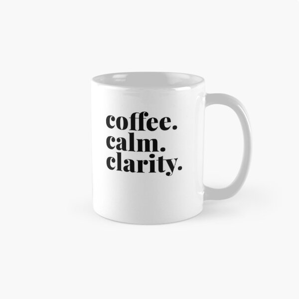Item preview, Coffee Calm Clarity designed and sold by Art & Coffee.