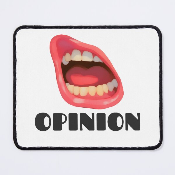 Item preview, Mouth Has An Opinion designed and sold by Moutymouth.