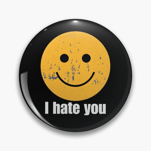 Item preview, Distressed Smiley I Hate You - Funny Harry Meme designed and sold by sapnaela.