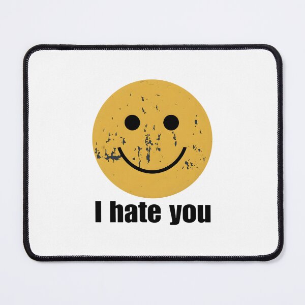 Item preview, Distressed Smiley I Hate You - Funny Harry Meme designed and sold by sapnaela.