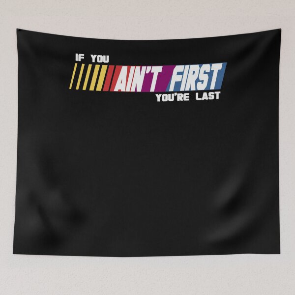 Item preview, Last Place If You Aint First You're Last designed and sold by Karthiapis.
