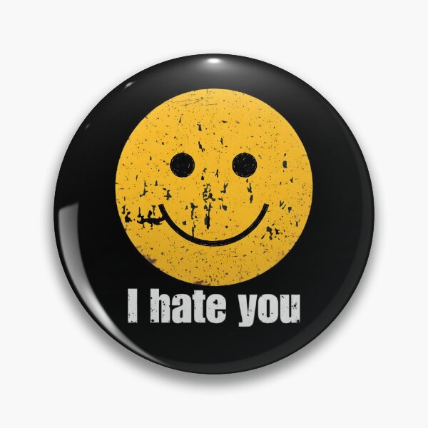 Item preview, Distressed Smiley I Hate You - Funny Harry Meme designed and sold by sapnaela.
