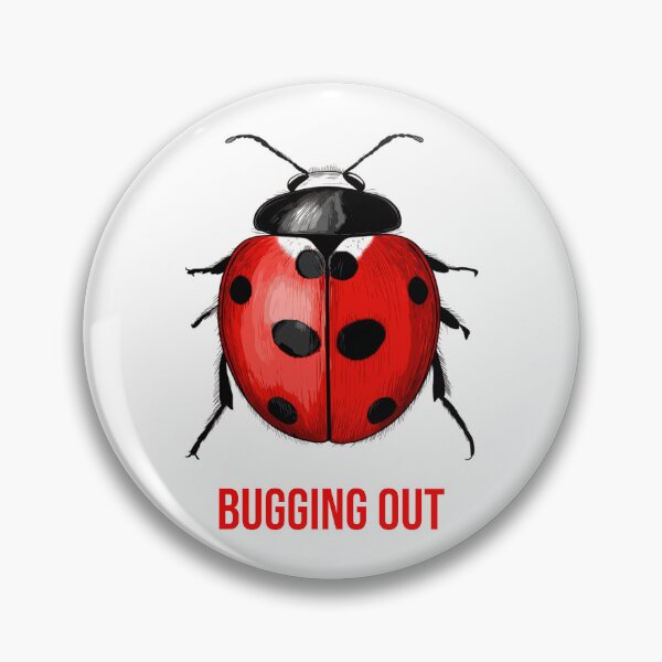 Item preview, Bugging Out Ladybug | Funny Ladybug Illustration | Insect Pun Design designed and sold by WayOutWorks.