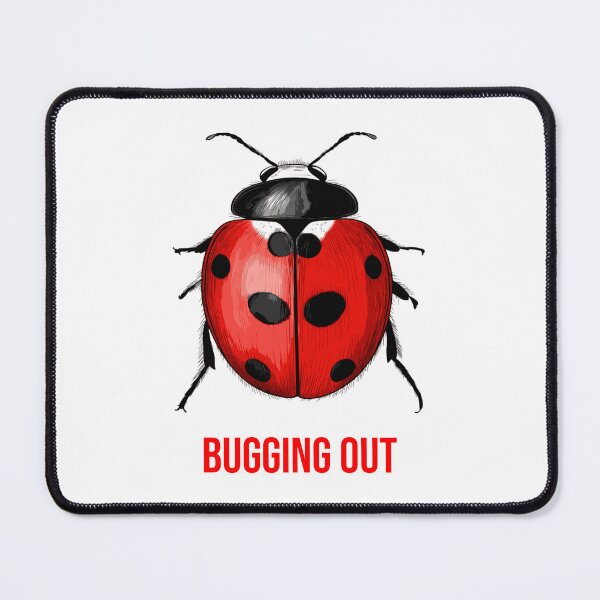 Item preview, Bugging Out Ladybug | Funny Ladybug Illustration | Insect Pun Design designed and sold by WayOutWorks.
