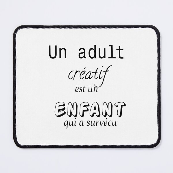 Item preview, quote: “A creative adult is a child who has survived” designed and sold by Lena-creation.