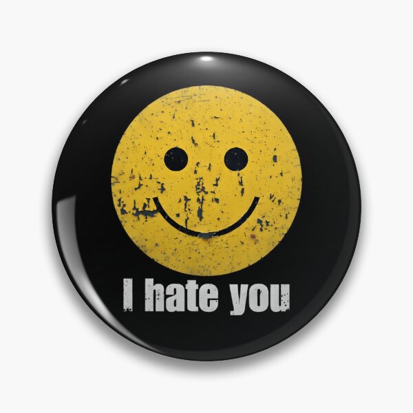 Item preview, Distressed Smiley I Hate You - Funny Harry Meme designed and sold by sapnaela.