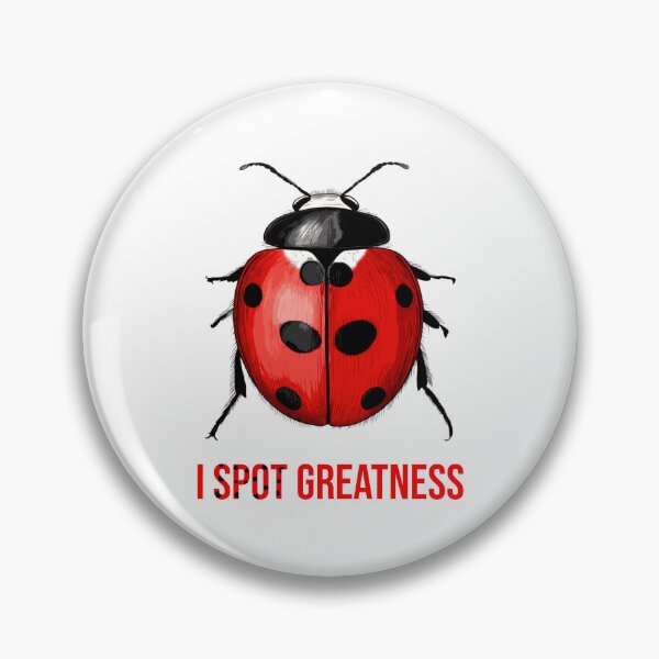 Item preview, I Spot Greatness Ladybug | Funny Ladybug Illustration | Insect Pun Design designed and sold by WayOutWorks.