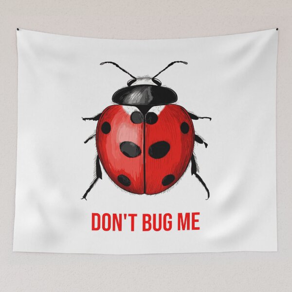 Item preview, Don’t Bug Me Ladybug | Funny Ladybug Illustration | Insect Pun Design designed and sold by WayOutWorks.