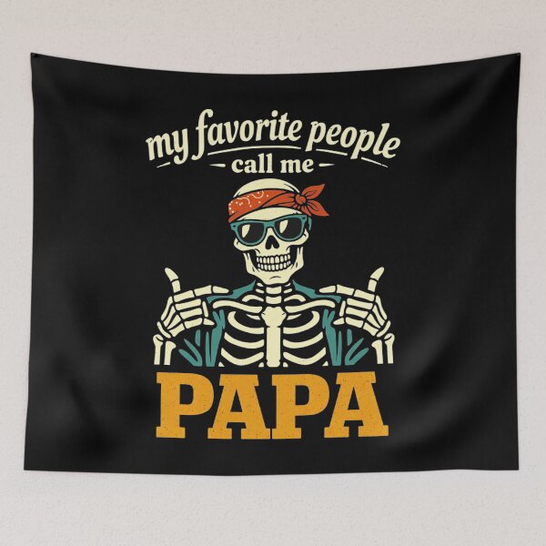 Item preview, My Favorite People Call Me Papa Funny Skeleton Fathers Day designed and sold by clothesy7.