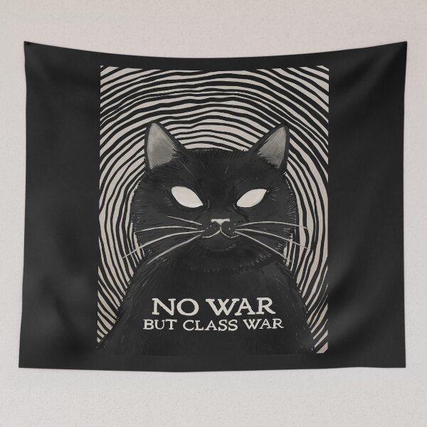 Item preview, No War But Class War Cat designed and sold by lauragraves.