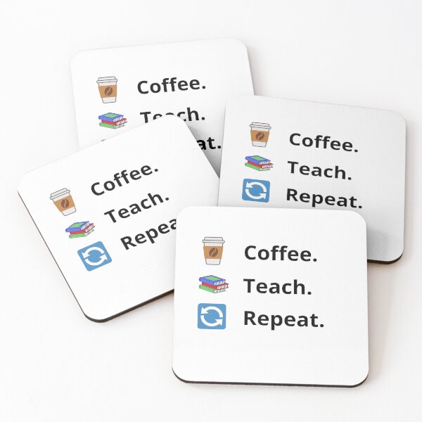 Item preview, Coffee Teach Repeat – Funny Teacher Life Design designed and sold by ColorNest Designs.