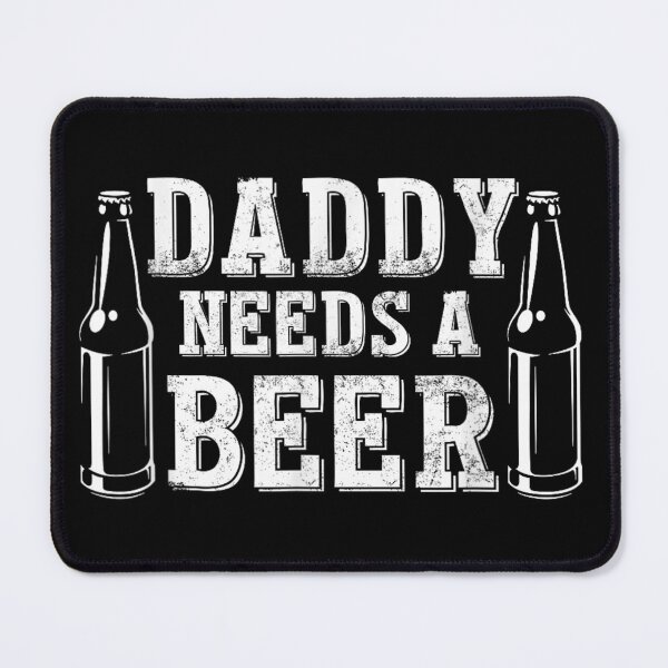 Item preview, Daddy Needs A Beer Funny Drinking Quote Bottle Graphic Tee designed and sold by playrify.