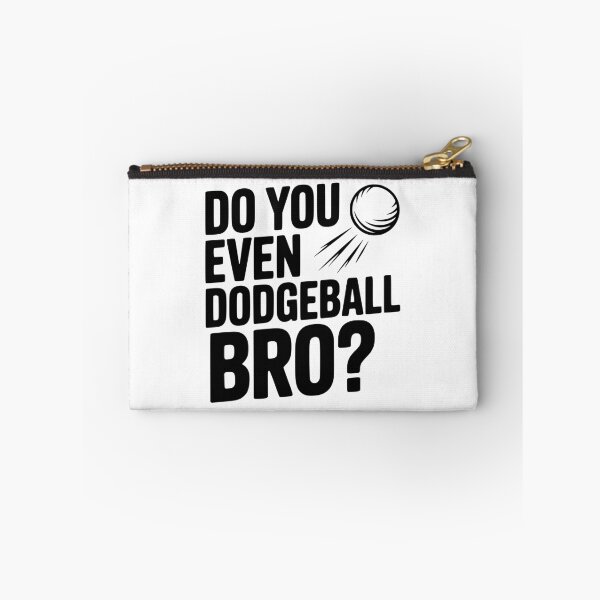 Item preview, Do You Even Dodgeball Bro? designed and sold by Frank Ring.