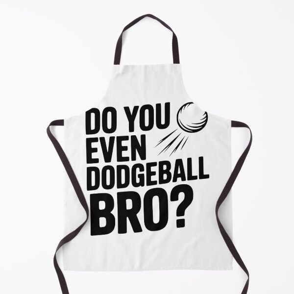 Item preview, Do You Even Dodgeball Bro? designed and sold by Frank Ring.