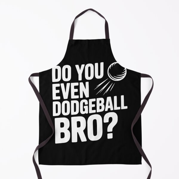 Item preview, Do You Even Dodgeball Bro? designed and sold by Frank Ring.