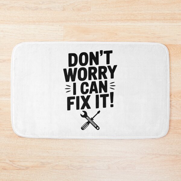 Item preview, Don't Worry I Can Fix It! designed and sold by Frank Ring.