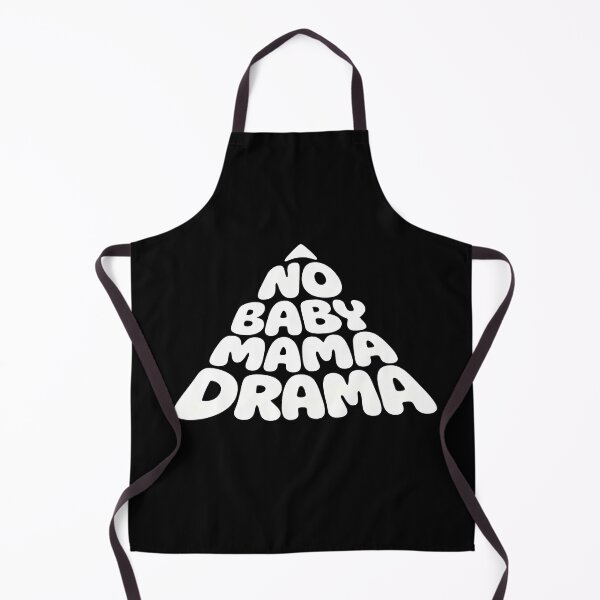 Item preview, NO BABY MAMA DRAMA designed and sold by KISHNAY-FASHION.