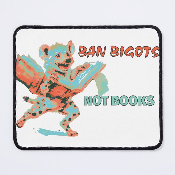 Item preview, Ban Bigots Not Books | Anti-Censorship Political Satire designed and sold by The Amber Bird.