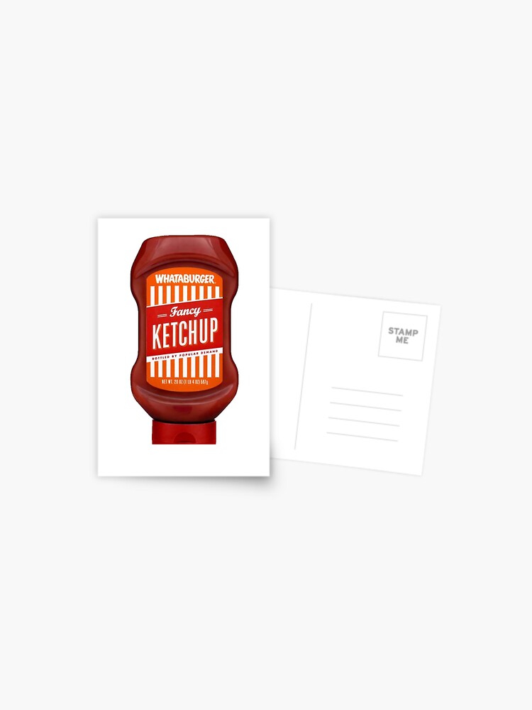 Whataburger Fancy Ketchup  Postcard for Sale by madisonbaber