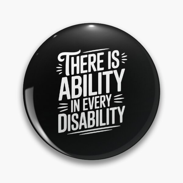 Item preview, There is Ability in Every Disability designed and sold by Frank Ring.