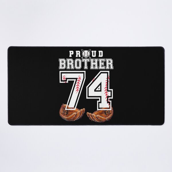 Item preview, Proud Brother Baseball Player Number 74 Sibling Support designed and sold by PamQBennett.