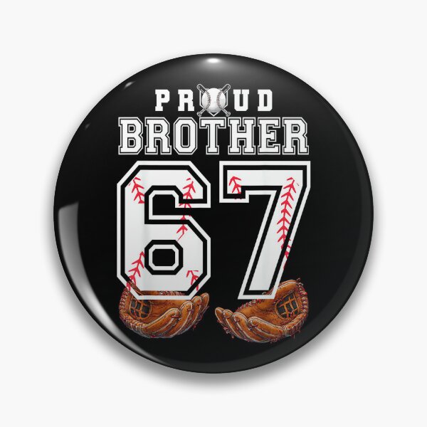 Item preview, Proud Brother Baseball Player Number 67 Sibling Support designed and sold by PamQBennett.