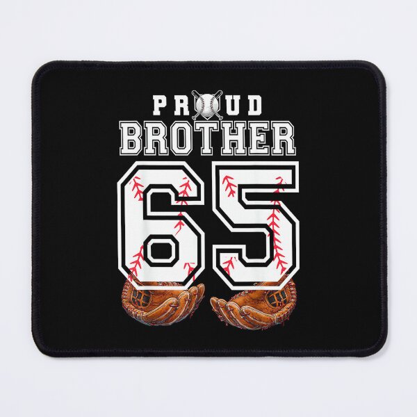 Item preview, Proud Brother Baseball Player Number 65 Sibling Support designed and sold by PamQBennett.