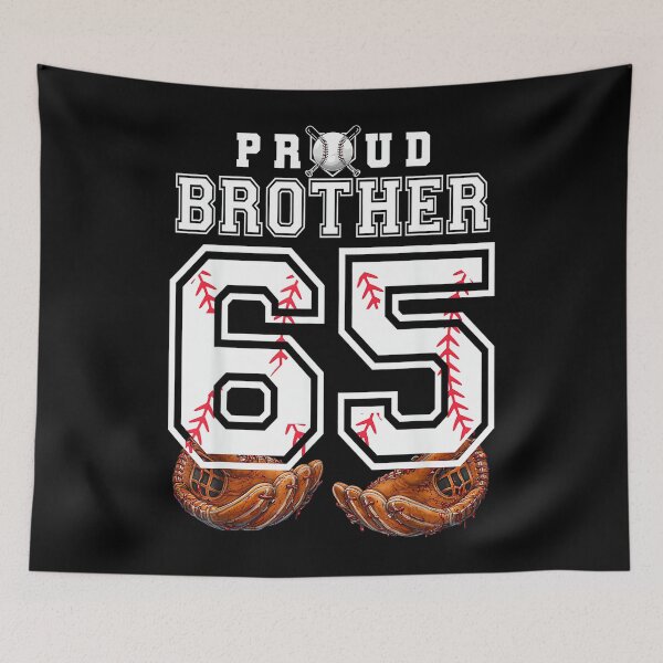 Item preview, Proud Brother Baseball Player Number 65 Sibling Support designed and sold by PamQBennett.