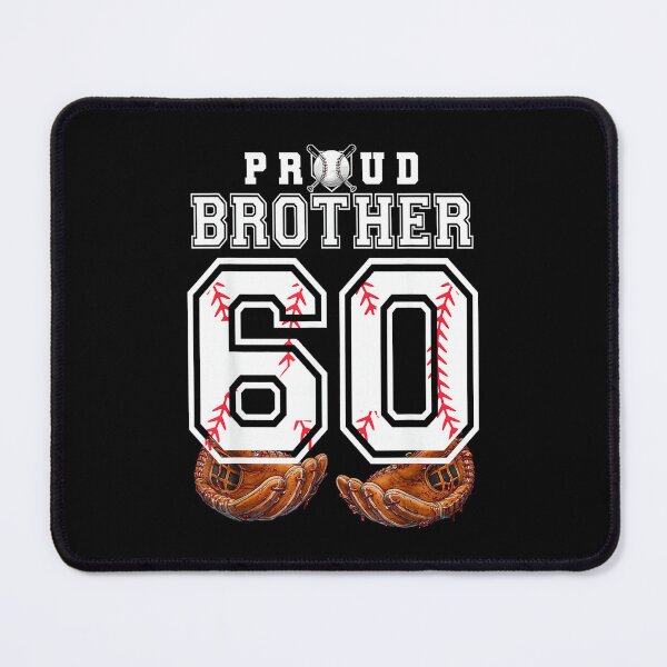 Item preview, Proud Brother Baseball Player Number 60 Sibling Support designed and sold by PamQBennett.